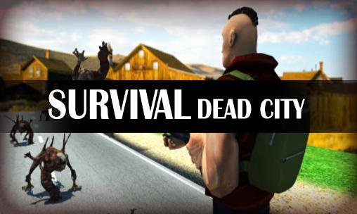 download Survival: Dead city apk